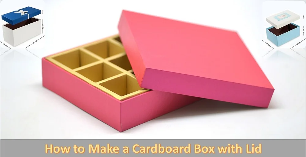 how-to-make-a-cardboard-box-with-lid